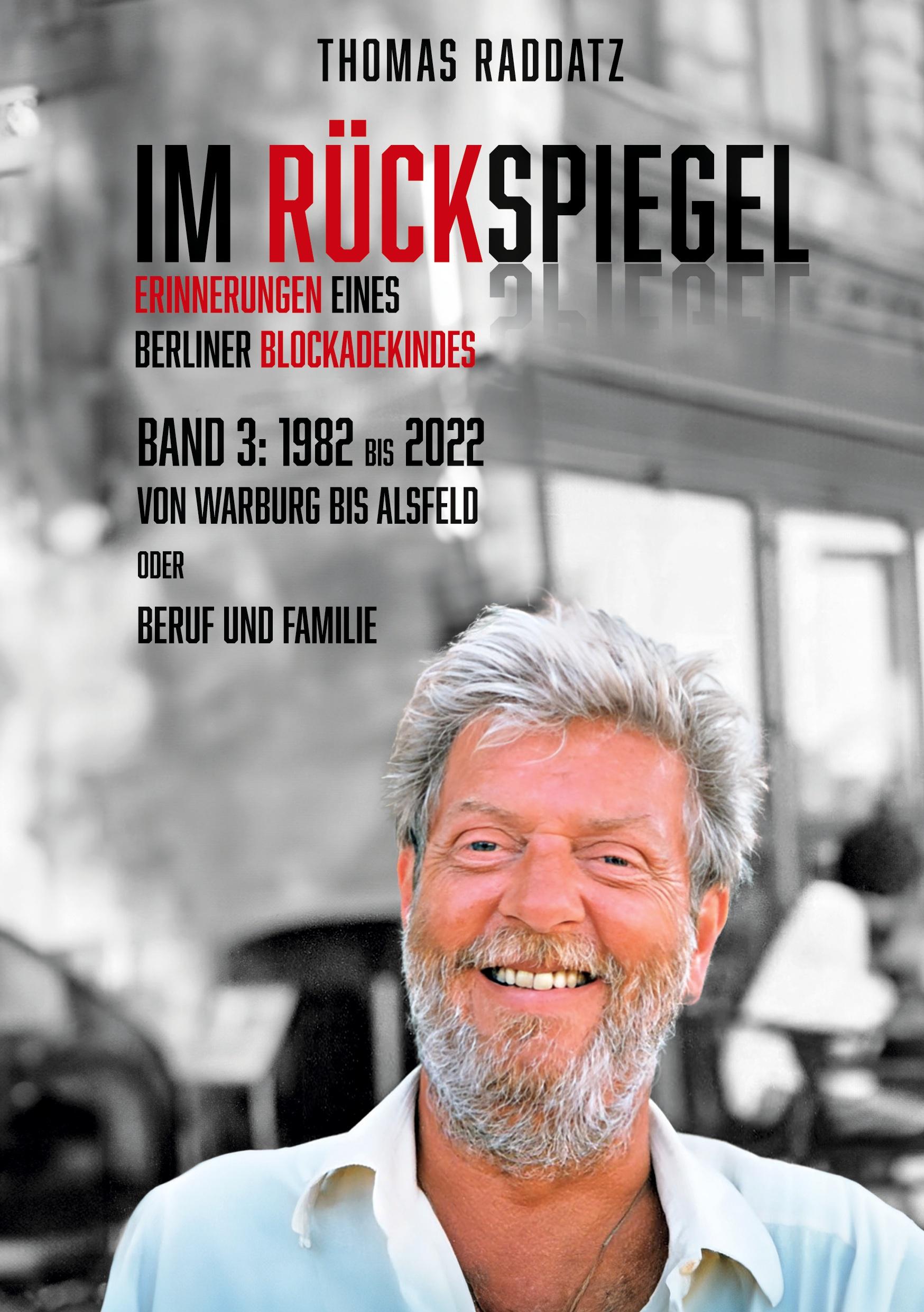 Cover: 9783962295127 | Im Rückspiegel | Erinnerungen eines Berliner Blockadekindes, Band 3