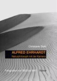 Cover: 9783496013648 | Alfred Ehrhardt: Naturphilosoph mit der Kamera | Christiane Stahl