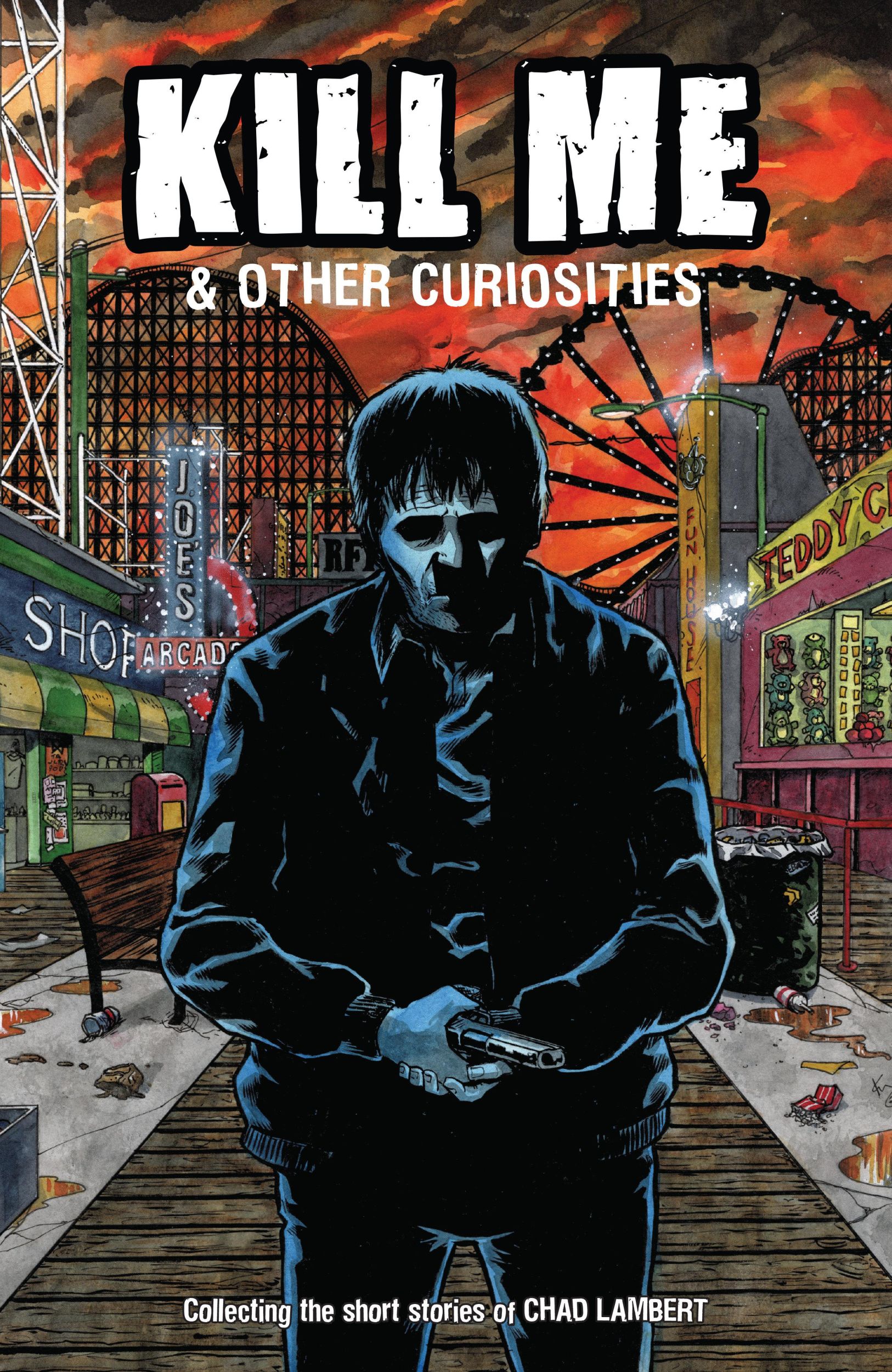 Cover: 9781506740676 | Kill Me and Other Curiosities | Chad Lambert | Taschenbuch | Englisch