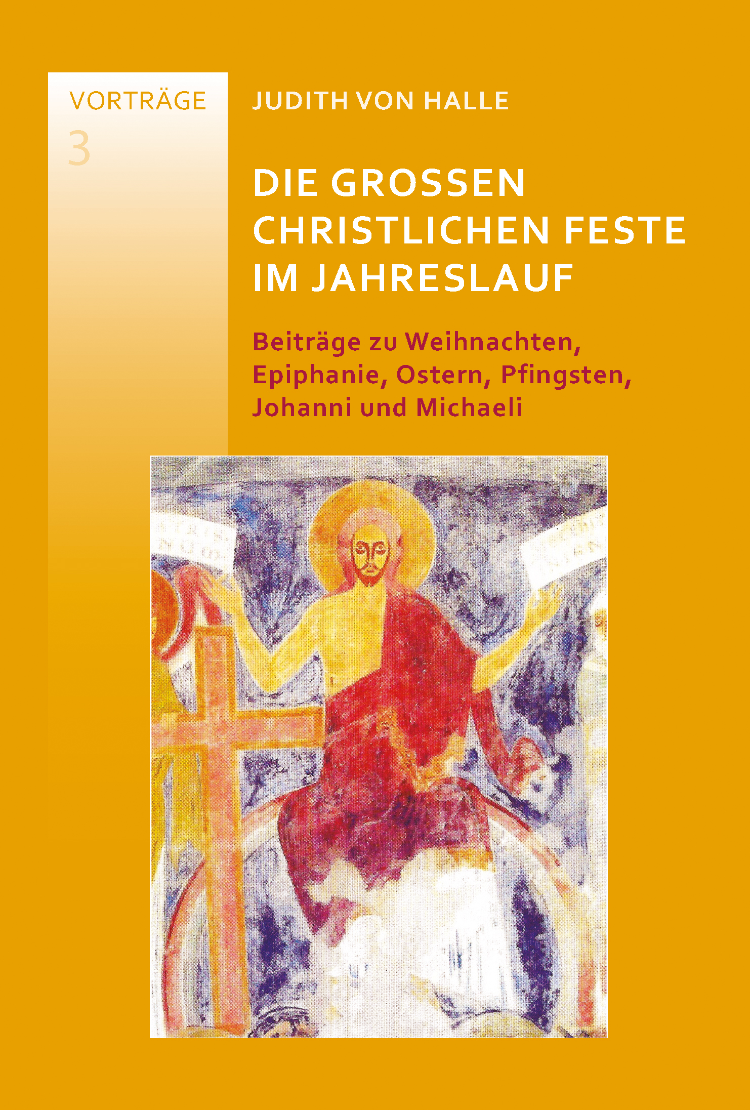 Cover: 9783037690604 | Die großen christlichen Feste im Jahreslauf | Judith von Halle | Buch