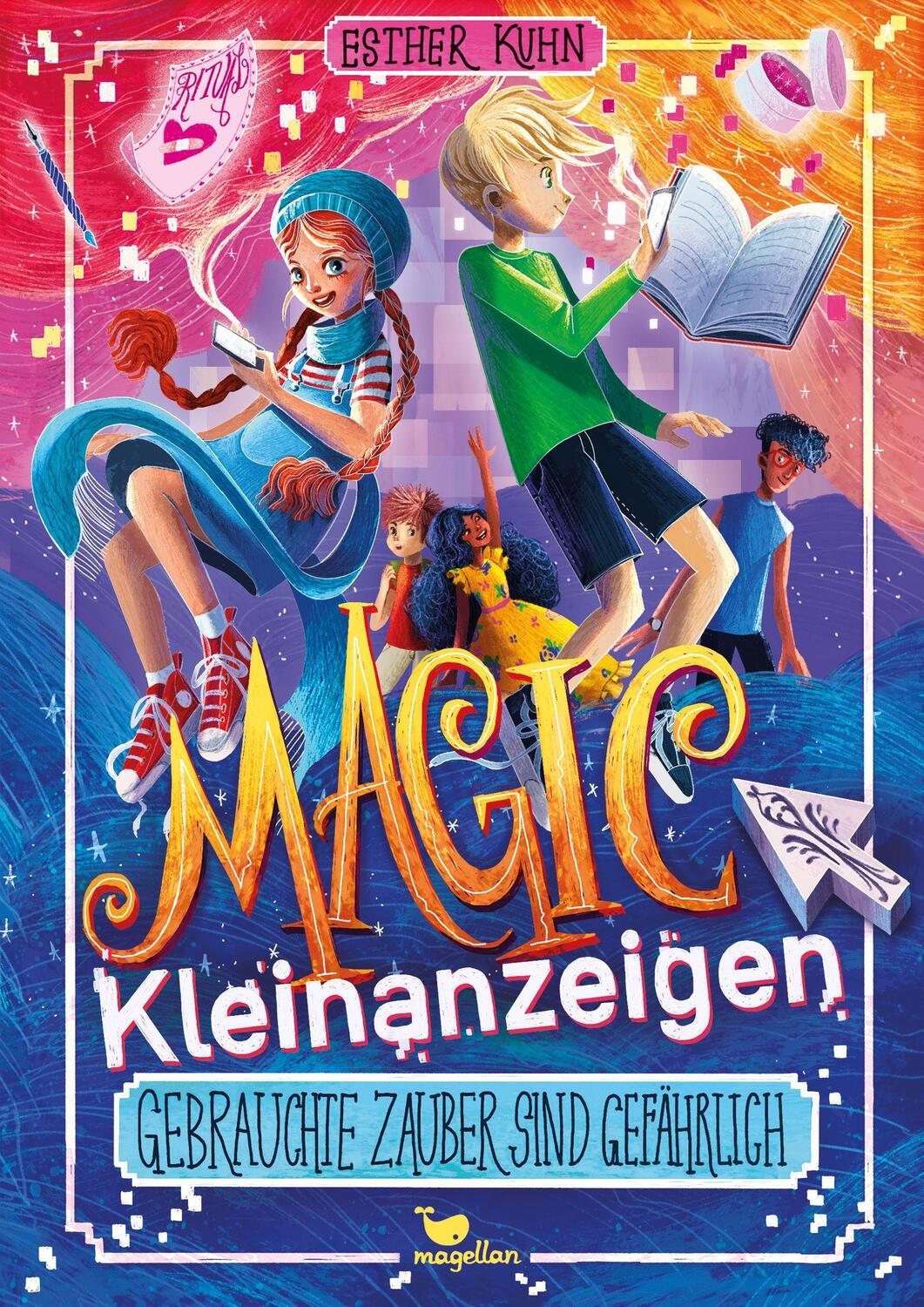 Cover: 9783734847370 | Magic Kleinanzeigen - Gebrauchte Zauber sind gefährlich | Esther Kuhn