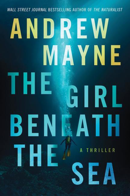 Cover: 9781542009577 | GIRL BENEATH THE SEA | Andrew Mayne | Taschenbuch | Englisch | 2020