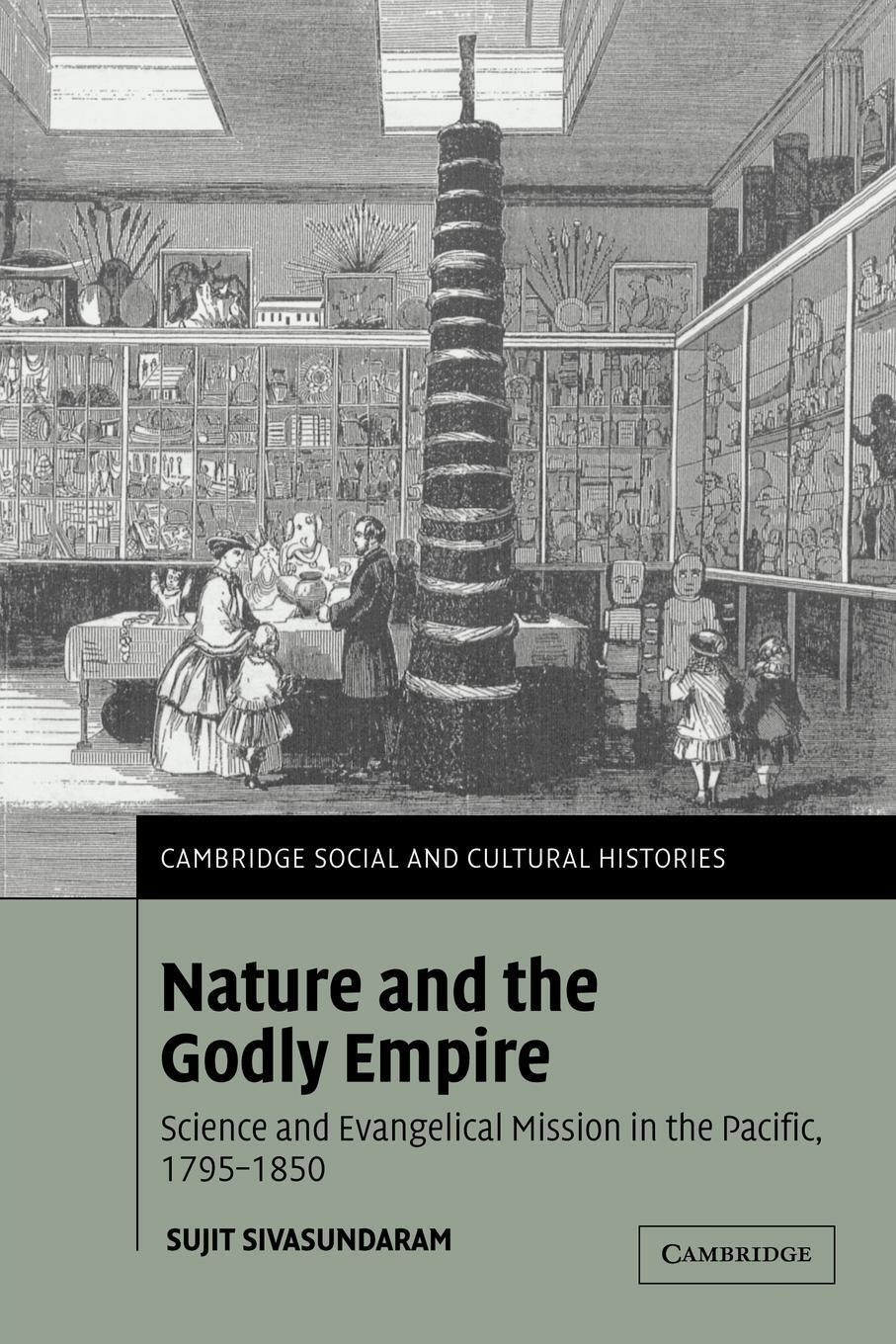 Cover: 9780521188883 | Nature and the Godly Empire | Sujit Sivasundaram | Taschenbuch | 2011