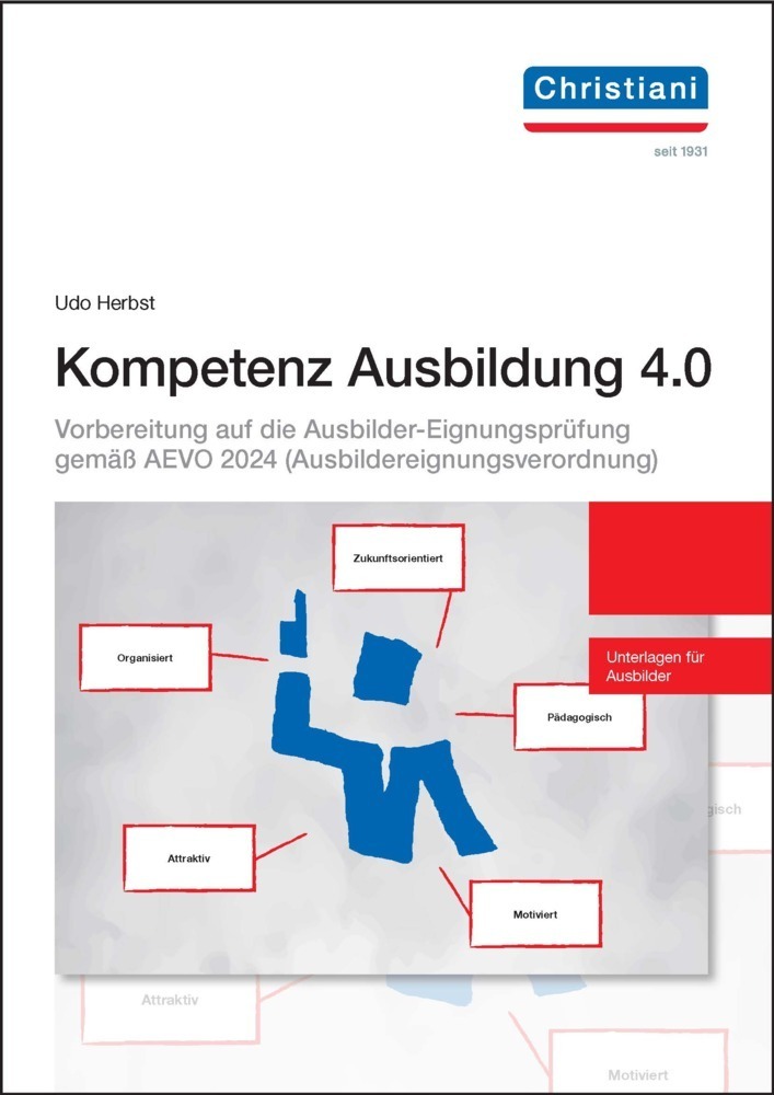 Cover: 9783958633476 | Kompetenz Ausbildung 4.0 | Udo Herbst | Taschenbuch | 165 S. | Deutsch