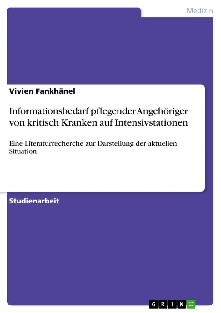 Cover: 9783346077356 | Informationsbedarf pflegender Angehöriger von kritisch Kranken auf...