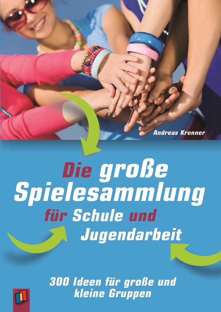 Cover: 9783834626349 | Die große Spielesammlung für Schule und Jugendarbeit | Andreas Krenner