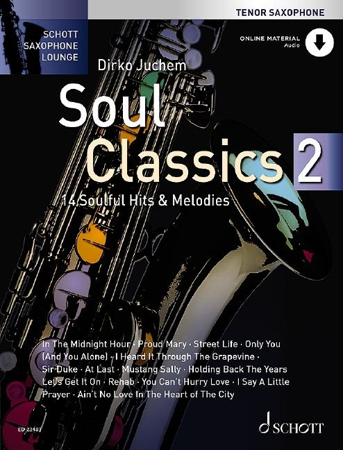 Cover: 9783795722852 | Soul Classics 2 | 14 Soulful Hits &amp; Melodies. Tenor-Saxophon. | Juchem