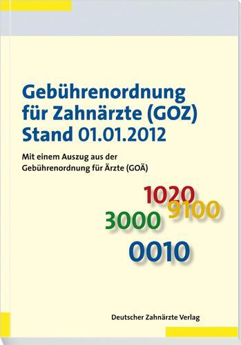 Cover: 9783769133363 | Gebührenordnung für Zahnärzte (GOZ) Stand 01.01.2012 | Broschüre