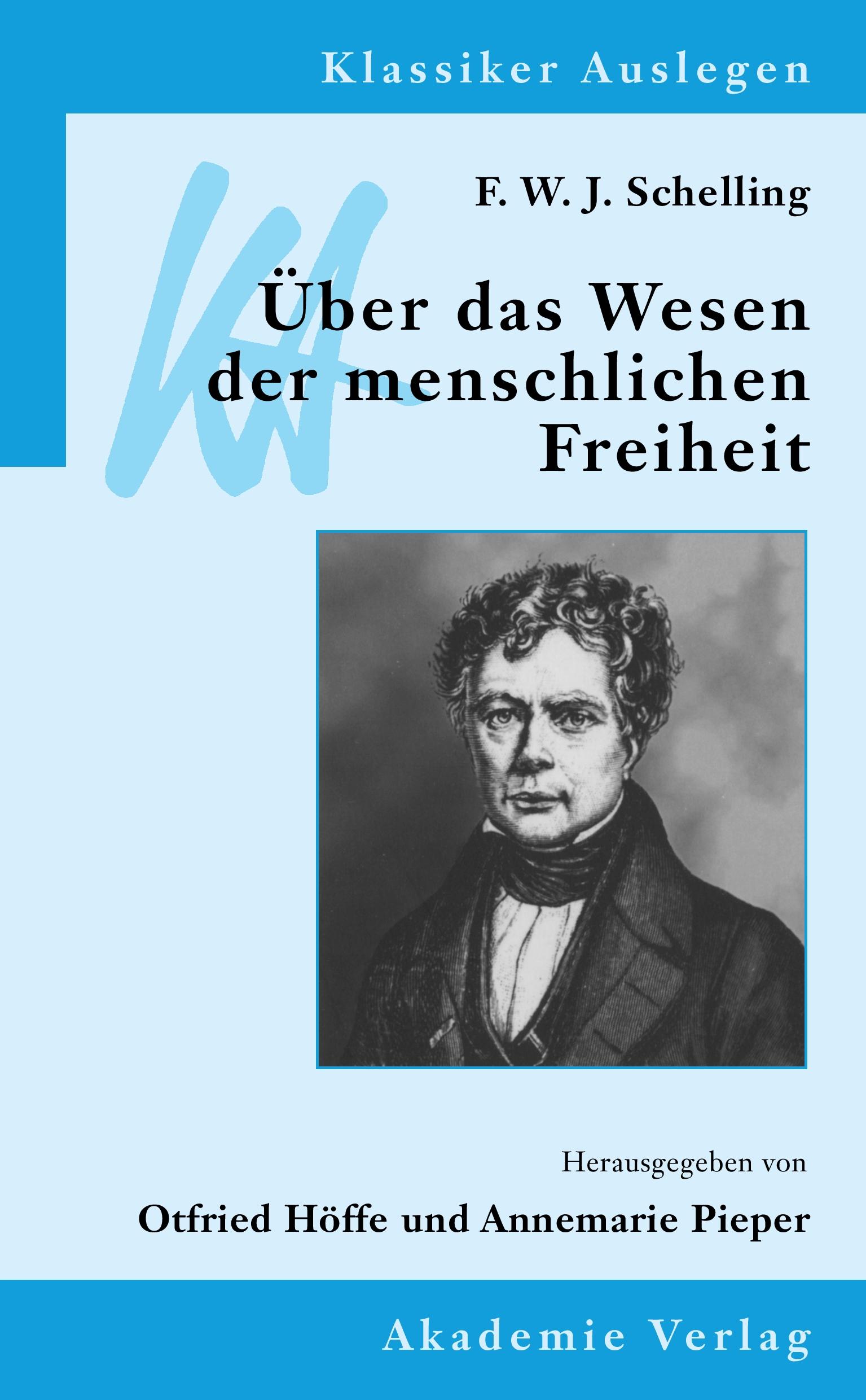 Cover: 9783050026909 | F. W. J. Schelling: Über das Wesen der menschlichen Freiheit | Buch