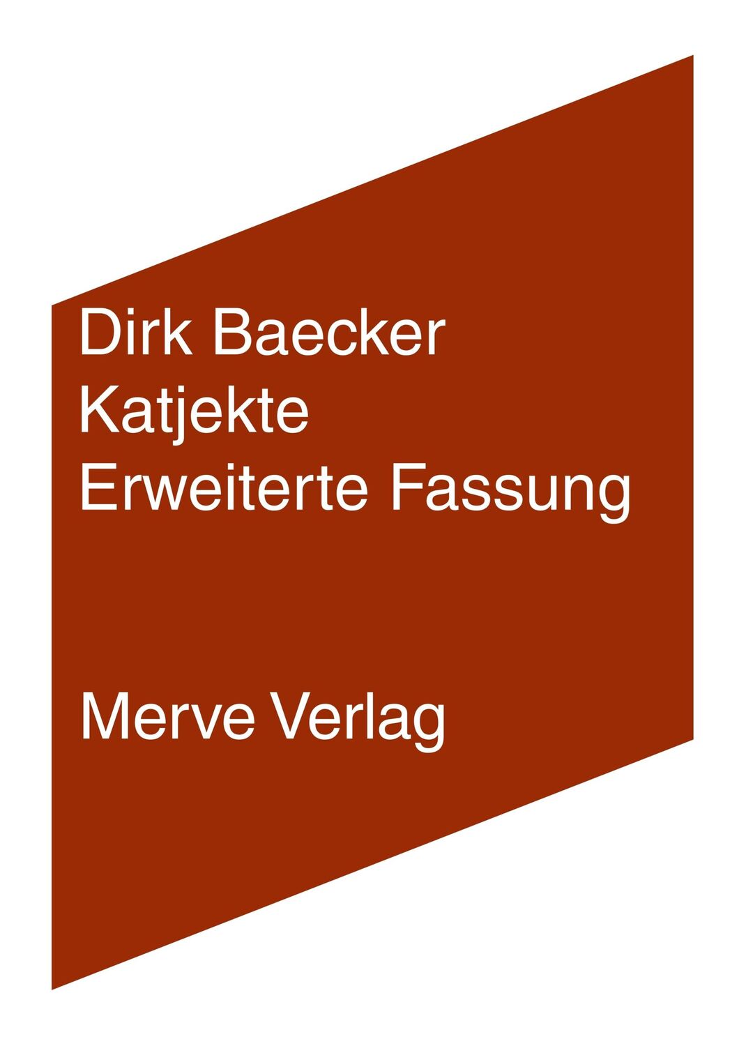 Cover: 9783962730604 | Katjekte | Dirk Baecker | Taschenbuch | IMD | 232 S. | Deutsch | 2022