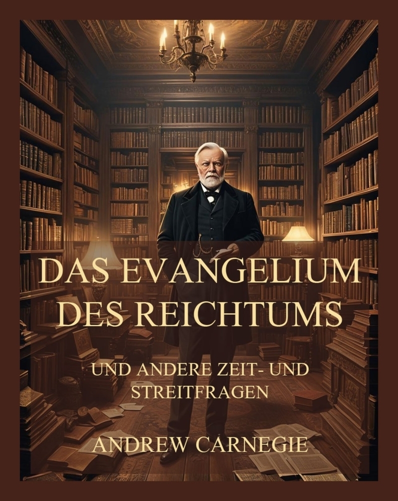 Cover: 9783988689184 | Das Evangelium des Reichtums | und andere Zeit- und Streitfragen