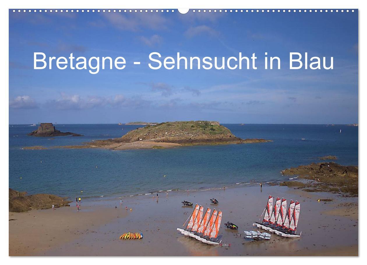 Cover: 9783435631926 | Bretagne - Sehnsucht in Blau (Wandkalender 2025 DIN A2 quer),...