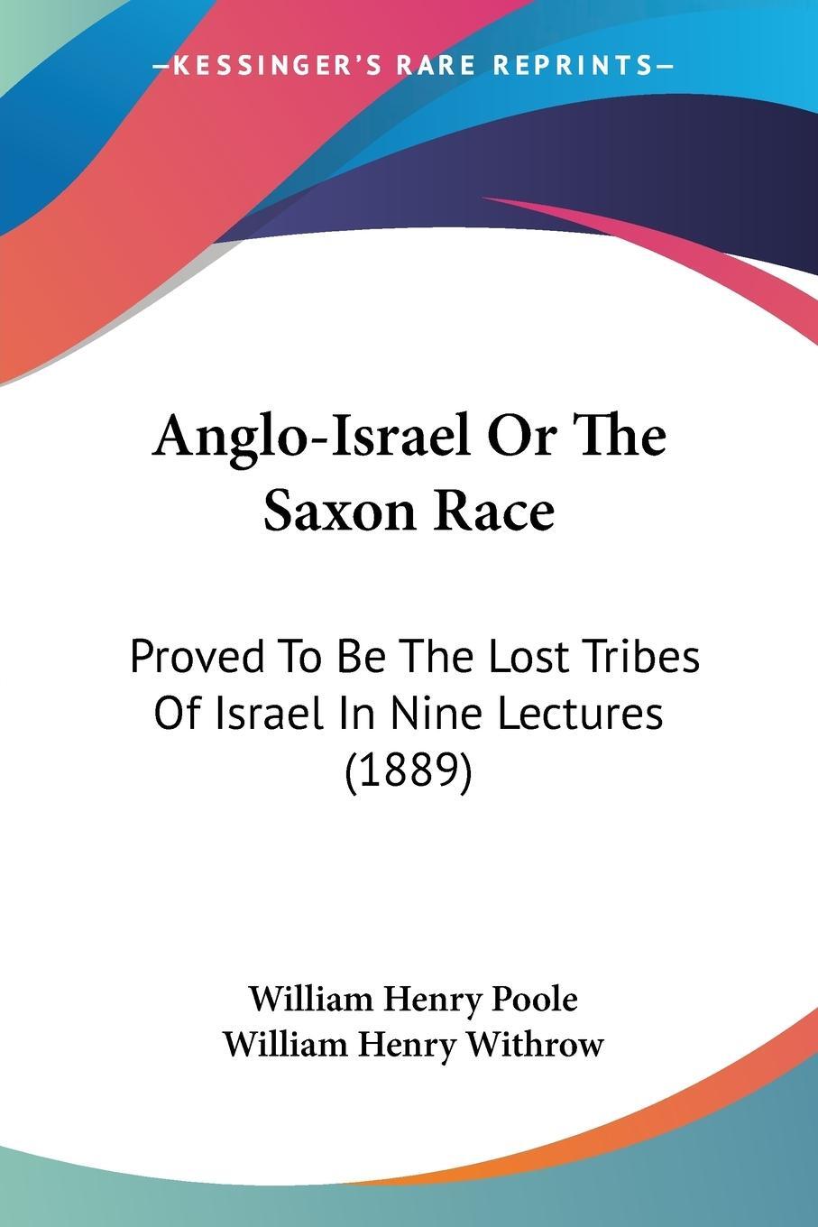 Cover: 9781120154385 | Anglo-Israel Or The Saxon Race | William Henry Poole | Taschenbuch