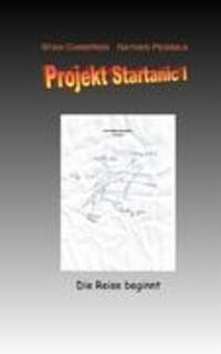 Cover: 9783833494253 | Projekt Startanic | Die Reise beginnt | Nathen Pegibils (u. a.) | Buch