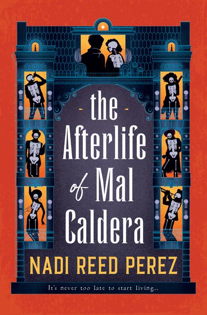 Cover: 9781803367767 | The Afterlife of Mal Caldera | Nadi Reed Perez | Taschenbuch | 2024