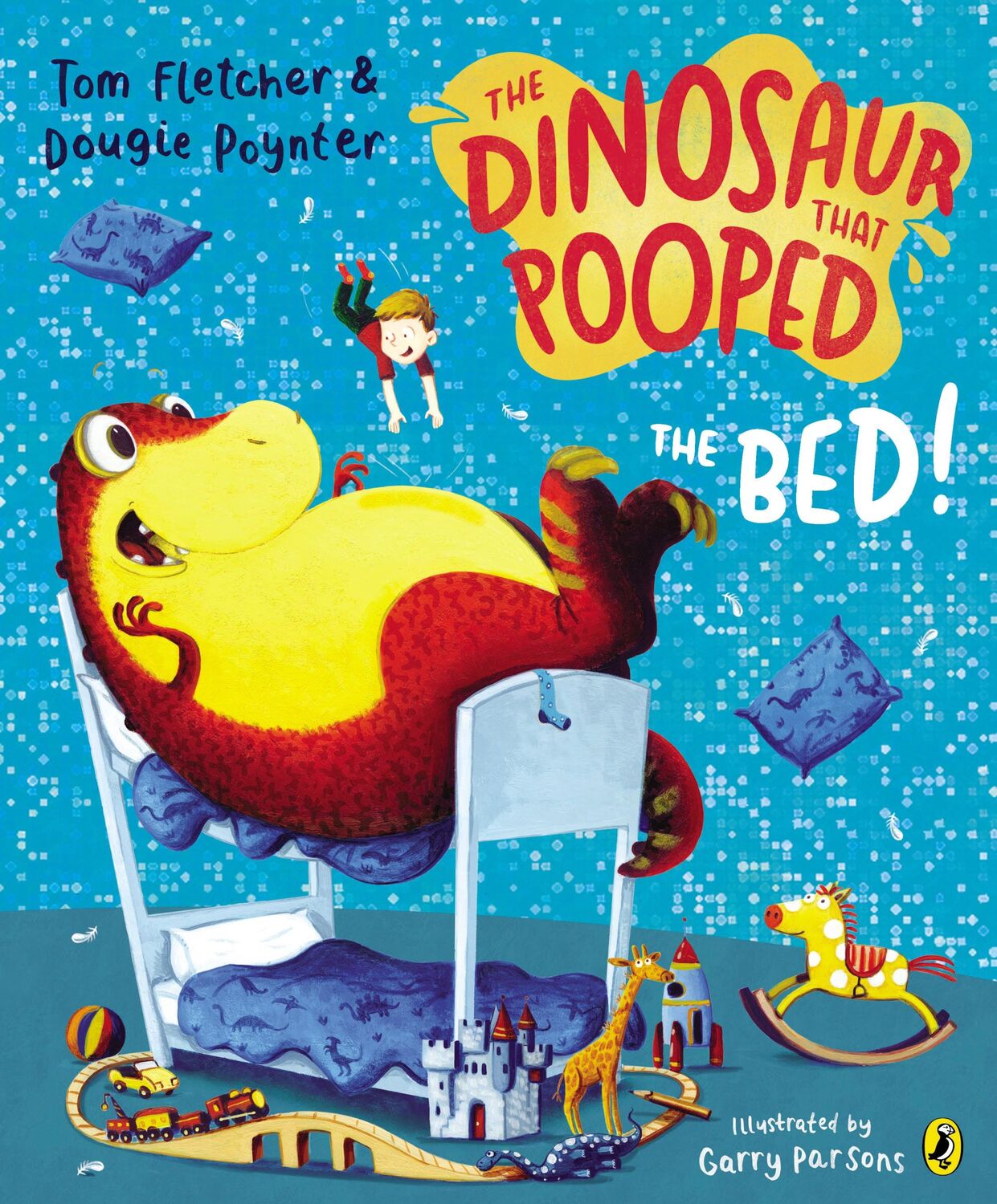 Cover: 9781782951797 | The Dinosaur that Pooped the Bed! | Dougie Poynter (u. a.) | Buch