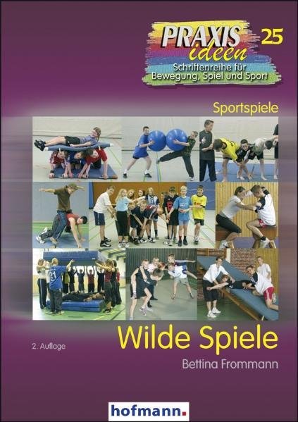 Cover: 9783778002520 | Wilde Spiele | Bettina Frommann | Taschenbuch | 176 S. | Deutsch