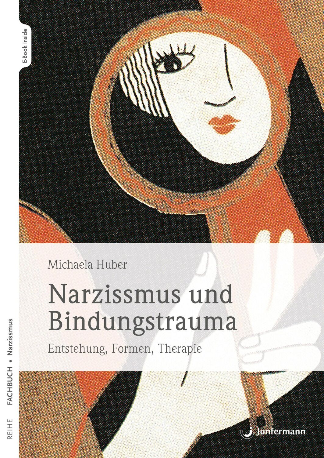 Cover: 9783749506088 | Narzissmus und Bindungstrauma | Entstehung, Formen, Therapie | Huber