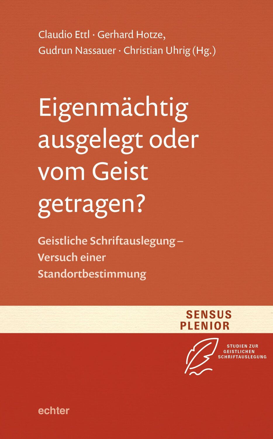 Cover: 9783429058067 | Eigenmächtig ausgelegt oder vom Geist getragen? | Claudio Ettl (u. a.)