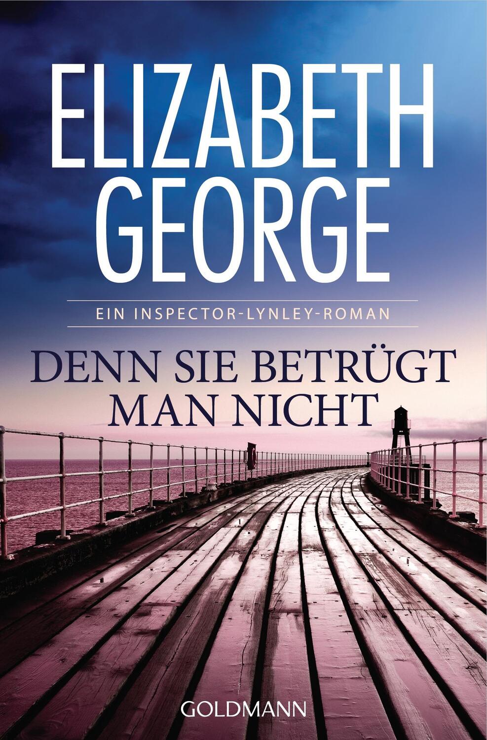 Cover: 9783442481842 | Denn sie betrügt man nicht | Roman | Elizabeth George | Taschenbuch