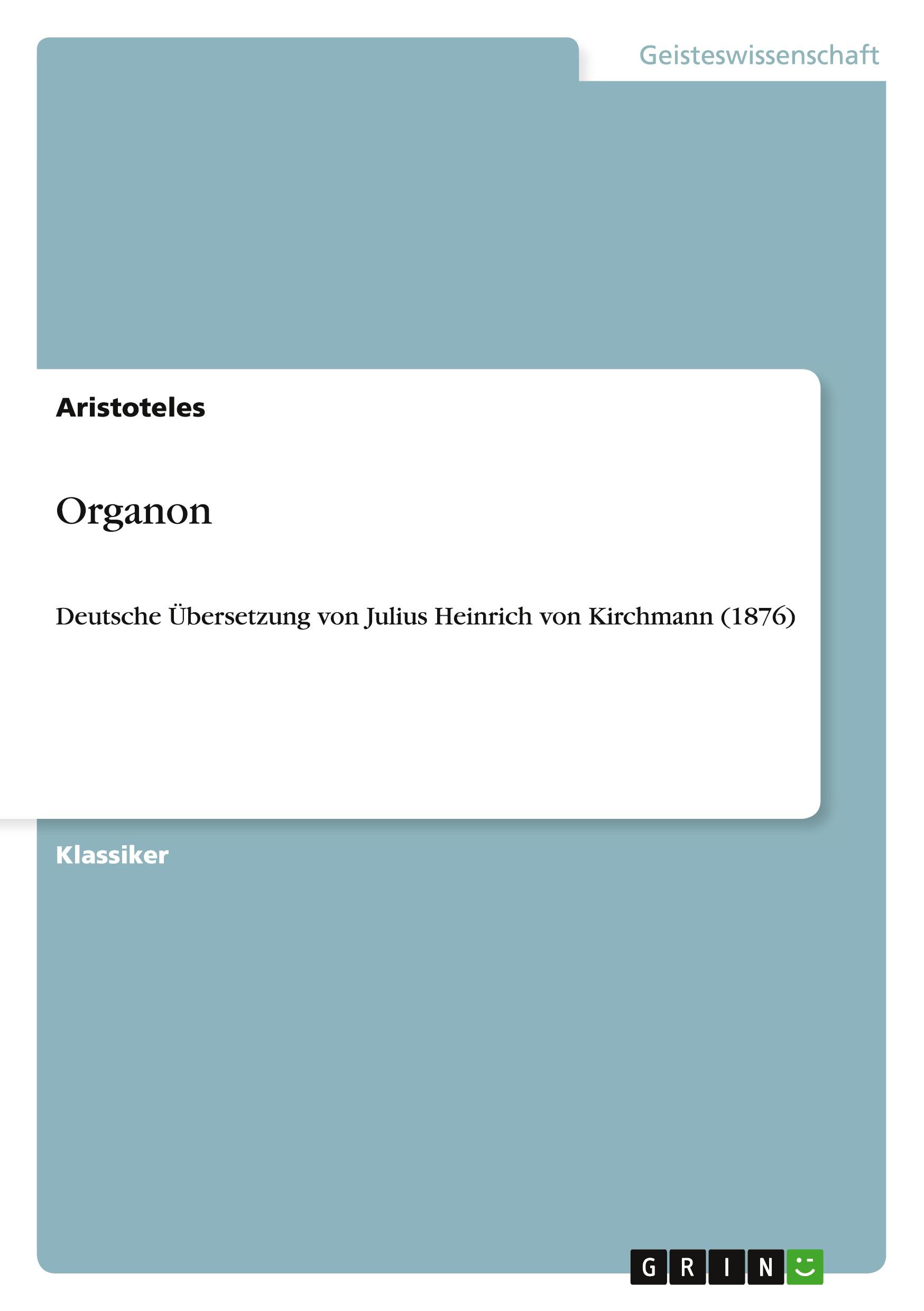 Cover: 9783640219070 | Organon | Aristoteles | Taschenbuch | 60 S. | Deutsch | 2008