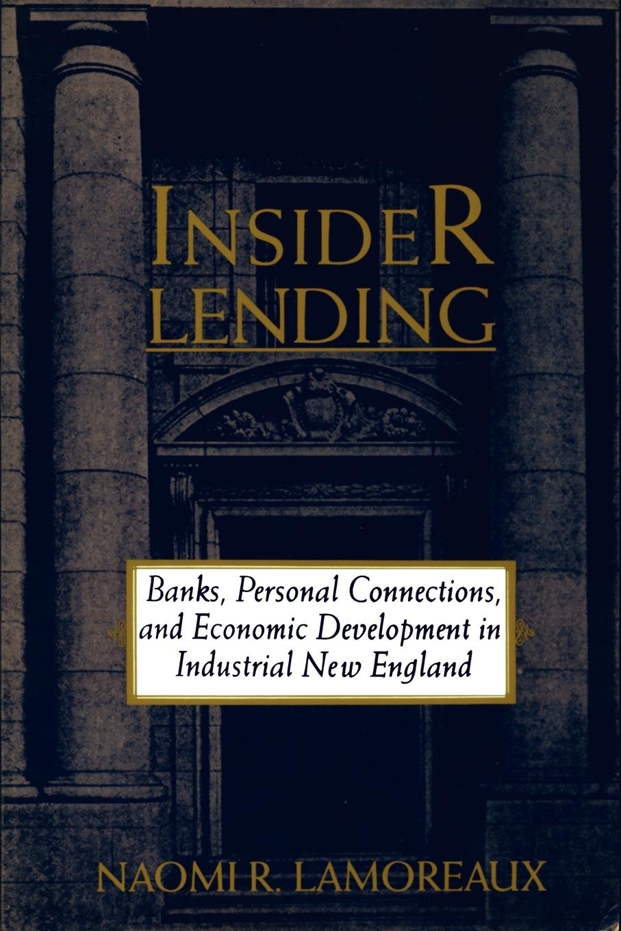 Cover: 9780521566247 | Insider Lending | Naomi Lamoreaux | Taschenbuch | Paperback | Englisch