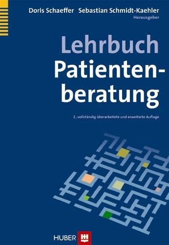 Cover: 9783456850986 | Lehrbuch Patientenberatung | Doris Schaeffer | Buch | 328 S. | Deutsch