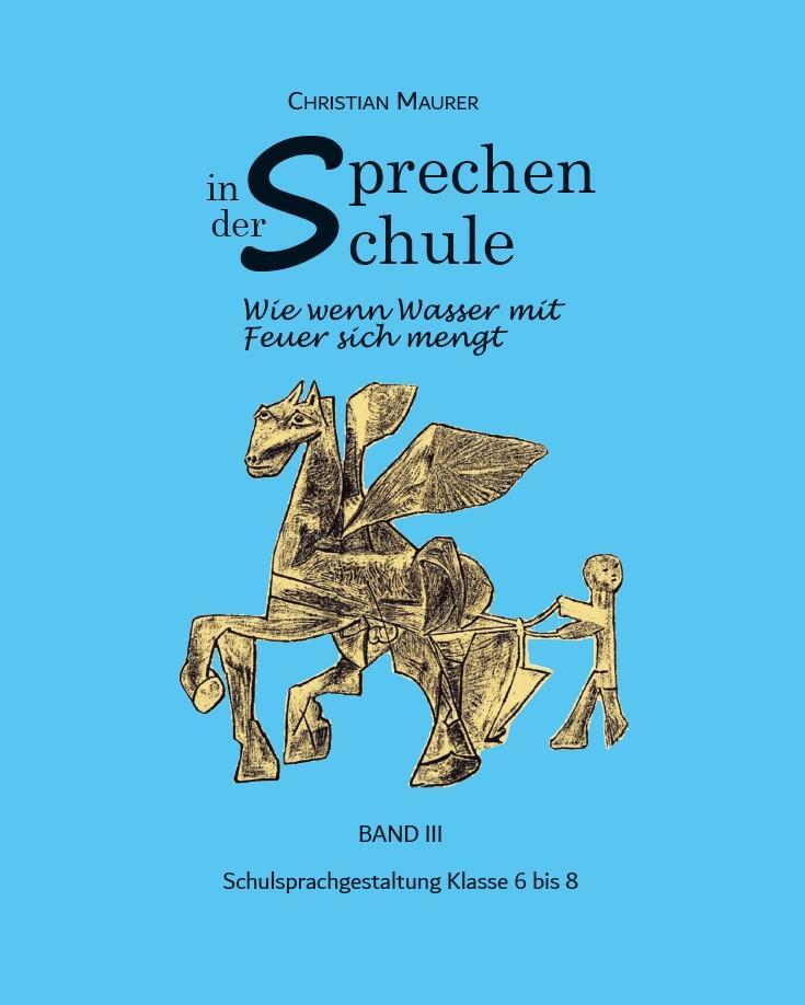 Cover: 9783947831388 | Sprechen in der Schule | Klasse 6-8: Naturlyrik, Balladen | Maurer