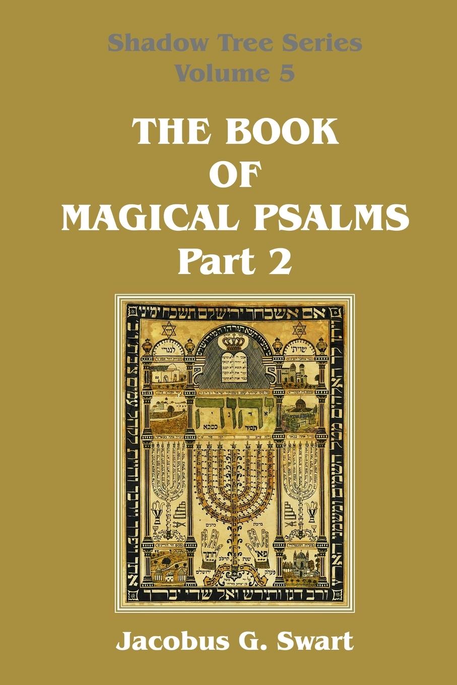 Cover: 9780639709581 | The Book of Magical Psalms - Part 2 | Jacobus G. Swart | Taschenbuch