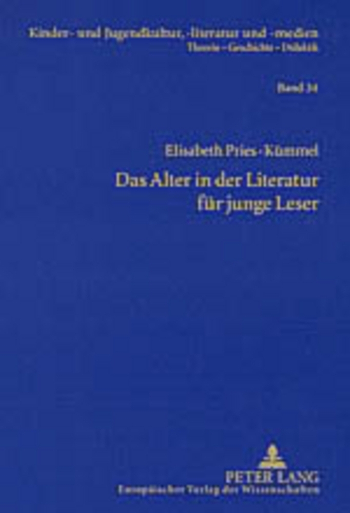 Cover: 9783631525975 | Das Alter in der Literatur für junge Leser | Elisabeth Pries-Kümmel