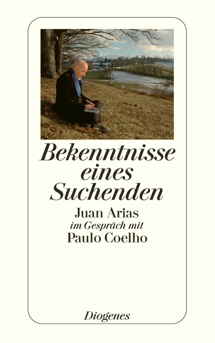 Cover: 9783257232943 | Bekenntnisse eines Suchenden | Juan Arias im Gespräch mit Paulo Coelho