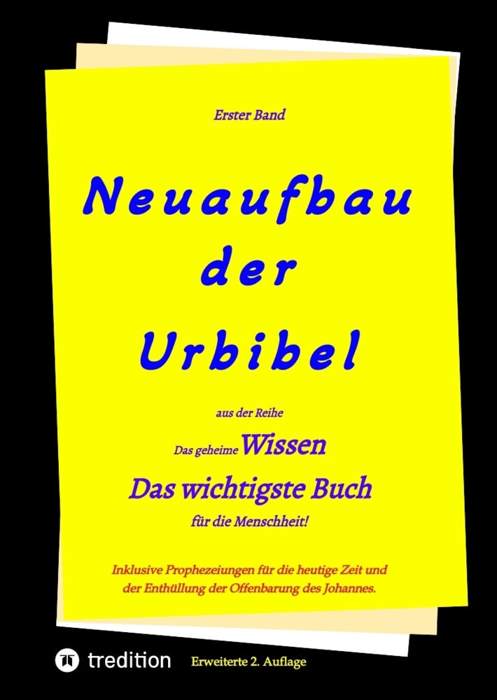 Cover: 9783347915046 | 2. Auflage 1. Band von Neuaufbau der Urbibel | Johannes Greber (u. a.)