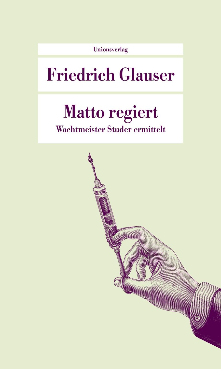 Cover: 9783293203150 | Matto regiert | Friedrich Glauser | Taschenbuch | Wachtmeister Studer