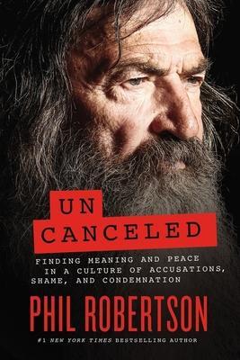 Cover: 9781400230174 | Uncanceled | Phil Robertson | Buch | Gebunden | Englisch | 2022