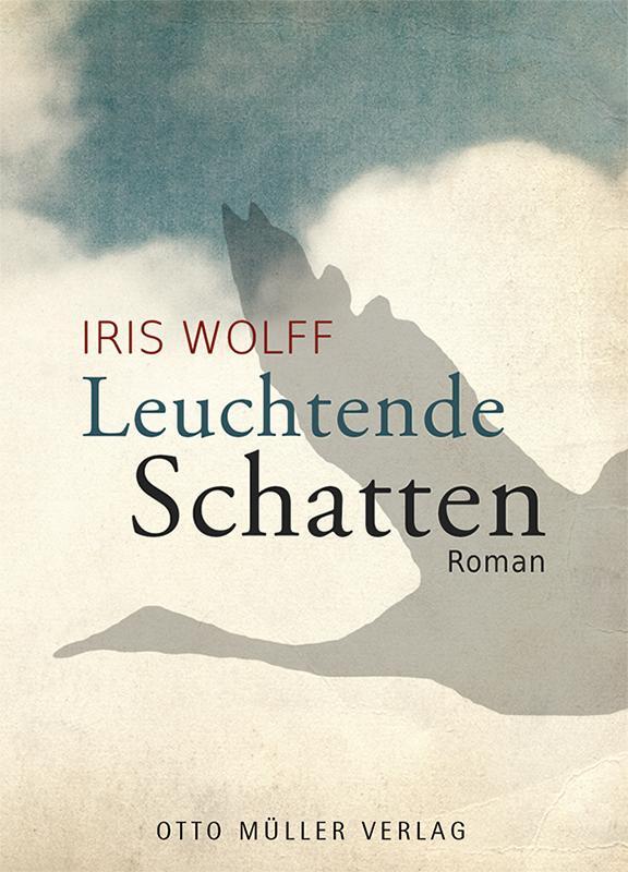 Cover: 9783701312283 | Leuchtende Schatten | Iris Wolff | Buch | 324 S. | Deutsch | 2015