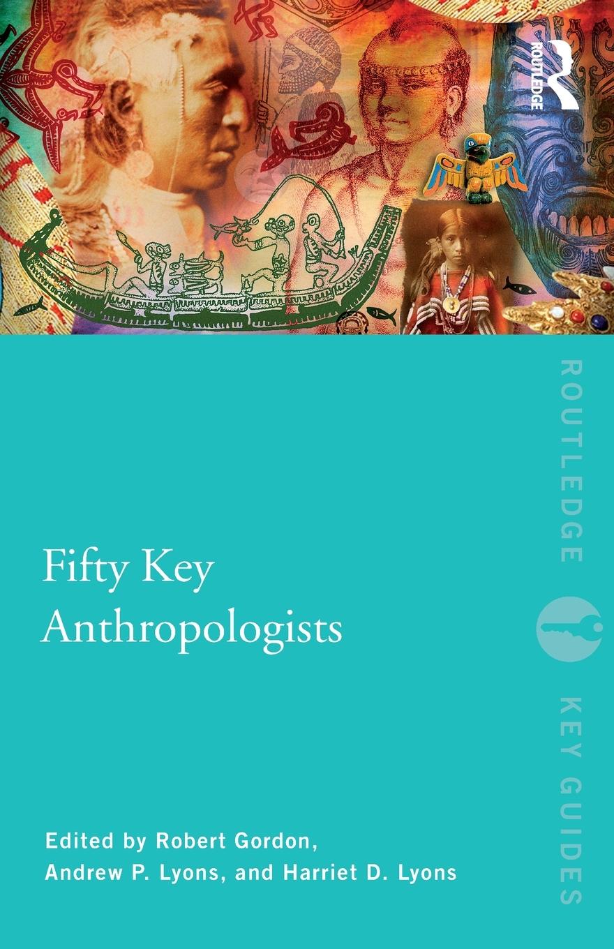 Cover: 9780415461054 | Fifty Key Anthropologists | Harriet Lyons | Taschenbuch | Paperback