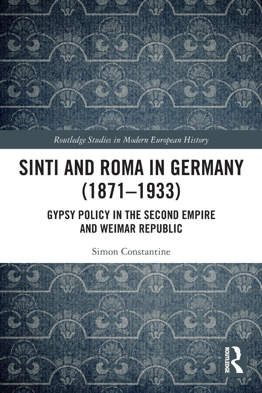 Cover: 9780367504342 | Sinti and Roma in Germany (1871-1933) | Simon Constantine | Buch