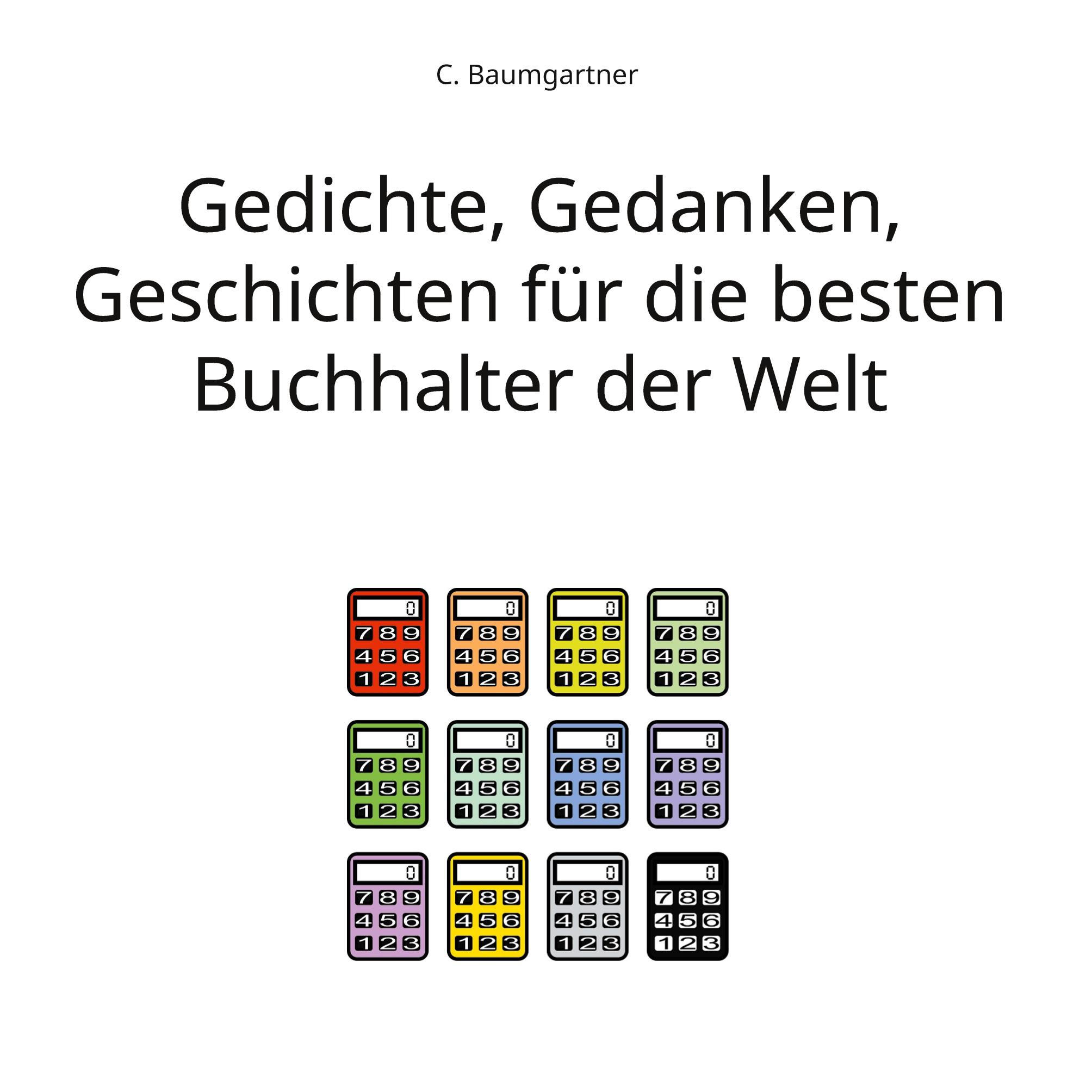 Cover: 9783757852917 | Gedichte, Gedanken, Geschichten für die besten Buchhalter der Welt