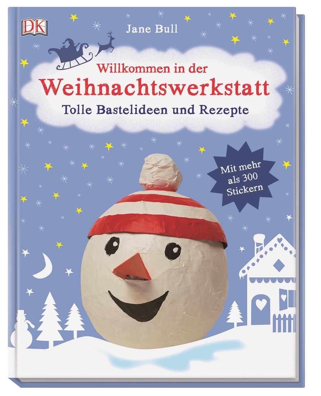 Cover: 9783831028566 | Willkommen in der Weihnachtswerkstatt | Tolle Bastelideen und Rezepte