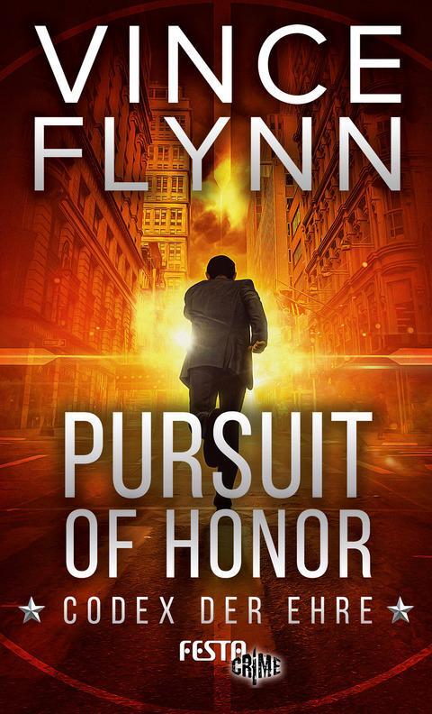 Cover: 9783865525222 | Pursuit of Honor - Codex der Ehre | Vince Flynn | Taschenbuch | 2017