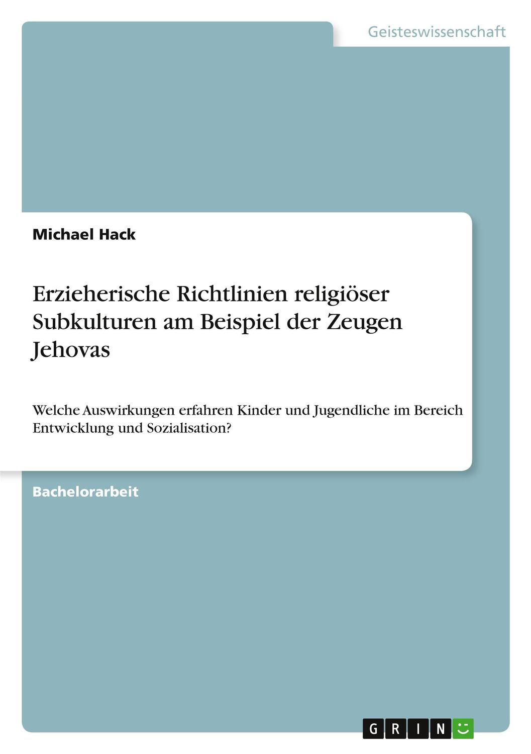 Cover: 9783346271808 | Erzieherische Richtlinien religiöser Subkulturen am Beispiel der...