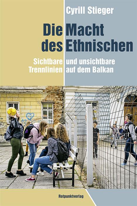 Cover: 9783858699268 | Die Macht des Ethnischen | Cyrill Stieger | Taschenbuch | 224 S.