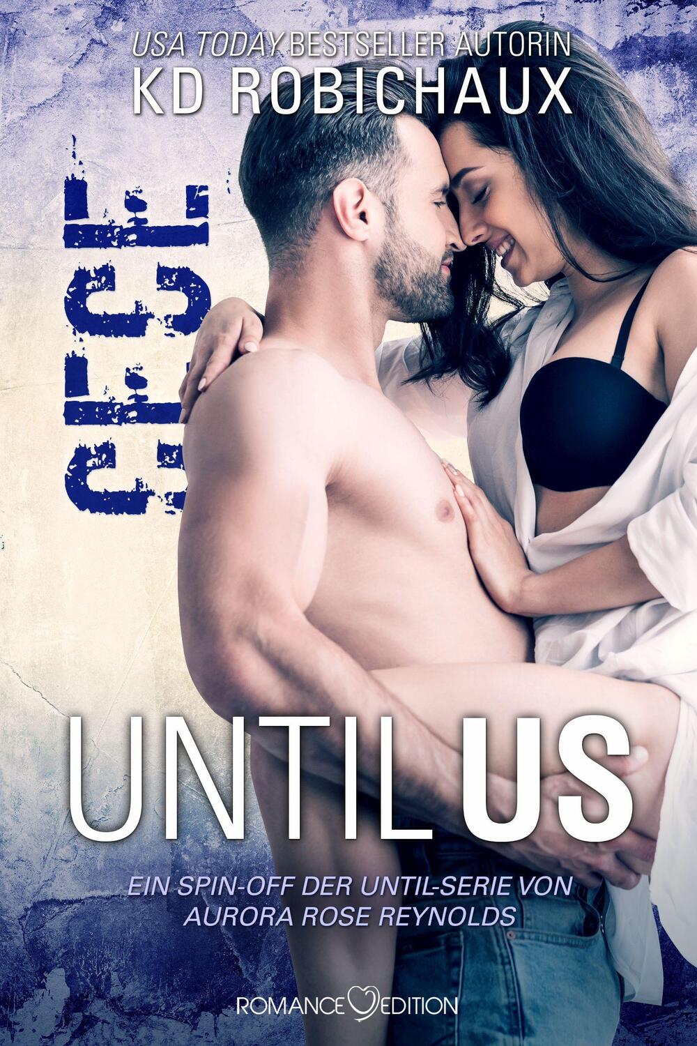 Cover: 9783903278769 | Until Us: Cece | K. D. Robichaux | Taschenbuch | Until Us | Deutsch