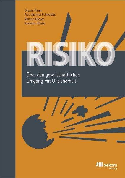 Cover: 9783865810670 | Risiko | Über den gesellschaftlichen Umgang mit Unsicherheit | Buch