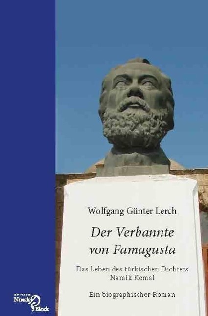 Cover: 9783868130300 | Der Verbannte von Famagusta - Das Leben des türkischen Dichters...