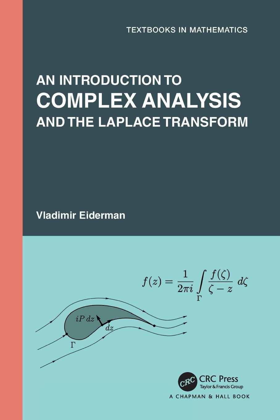 Cover: 9781032162034 | An Introduction to Complex Analysis and the Laplace Transform | Buch