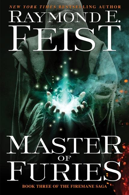 Cover: 9780062315823 | Master of Furies | Book Three of the Firemane Saga | Raymond E Feist