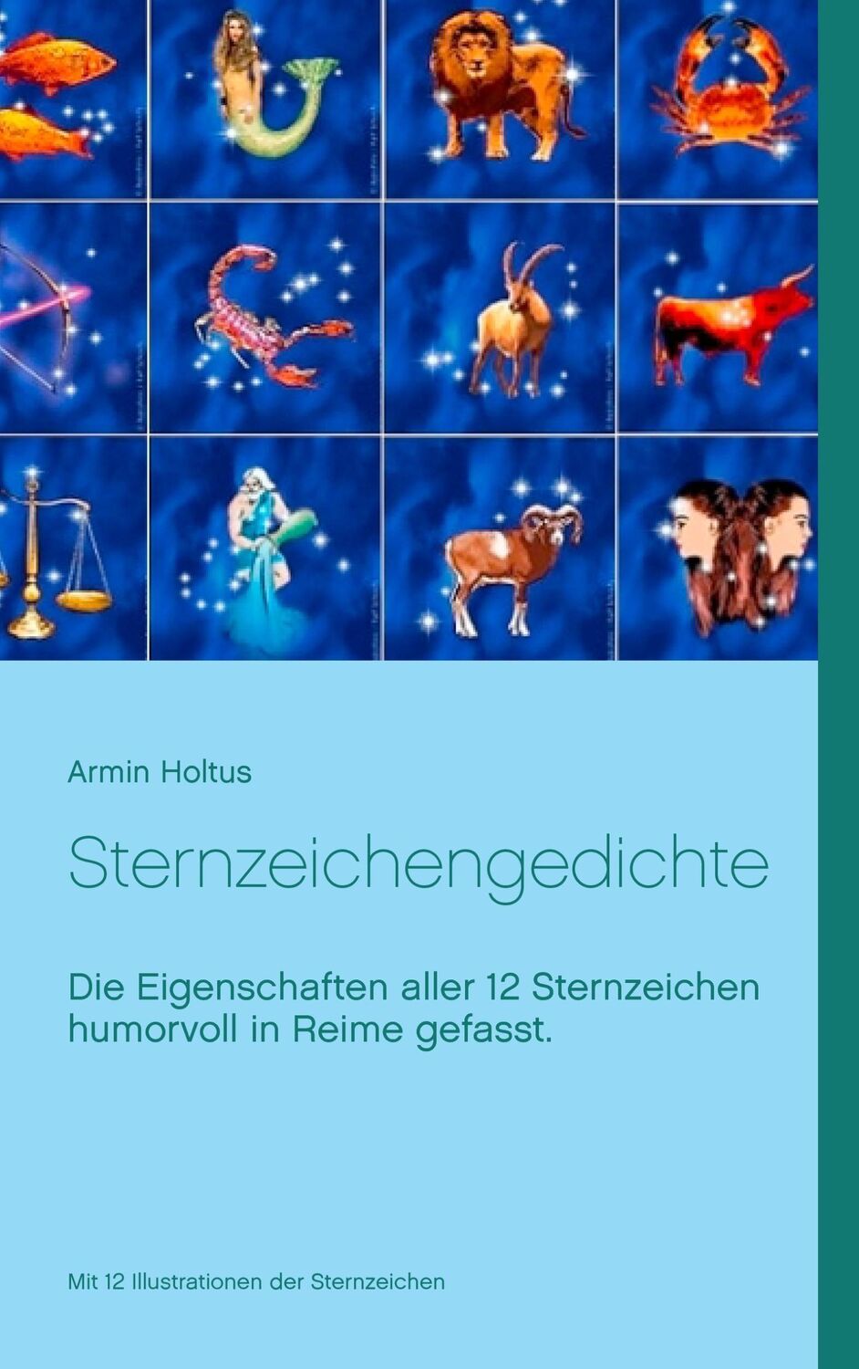 Cover: 9783740711962 | Sternzeichengedichte | Armin Holtus | Taschenbuch | Paperback | 200 S.