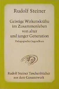 Cover: 9783727467509 | Geistige Wirkenskräfte im Zusammenleben von alter und junger...