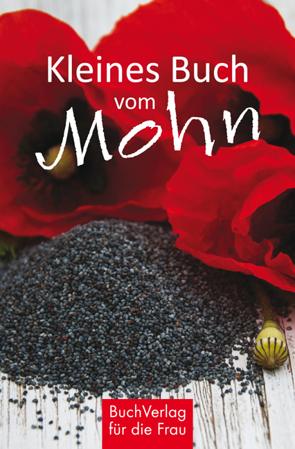 Cover: 9783897985186 | Kleines Buch vom Mohn | Grit Nitzsche | Buch | 128 S. | Deutsch | 2017